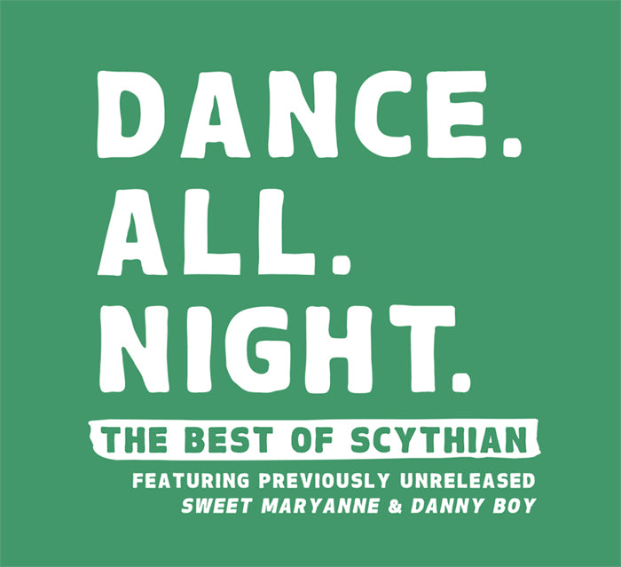 8 - Dance All Night (Best of Scythian)