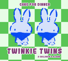 Load image into Gallery viewer, 95 - Twinkie Twins (Cake for Dinner&#39;s 2nd Album)
